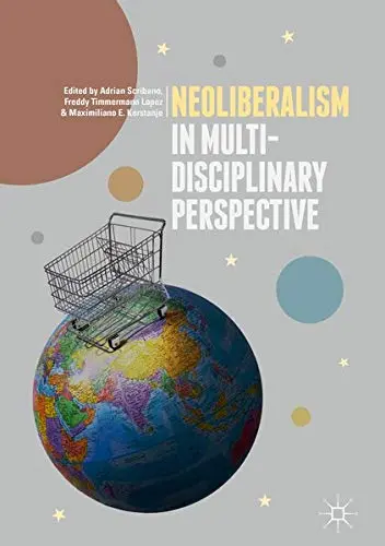 Cover of Neoliberalism in Multi-Disciplinary Perspective