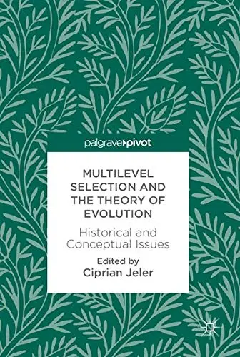 Cover of Multilevel Selection and the Theory of Evolution