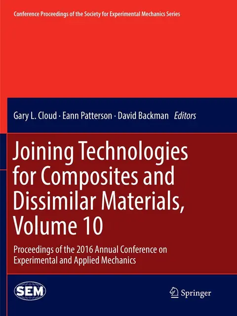 Cover of Joining Technologies for Composites and Dissimilar Materials, Volume 10