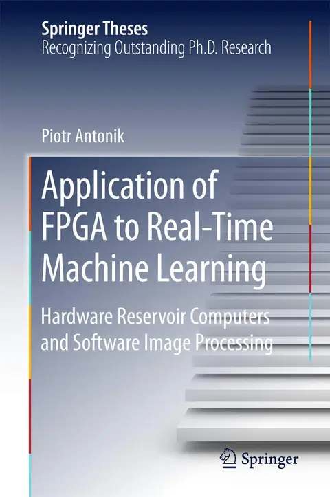 Cover of Application of FPGA to Real-Time Machine Learning