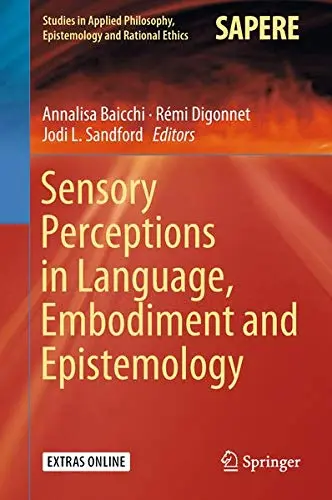 Cover of Sensory Perceptions in Language, Embodiment and Epistemology