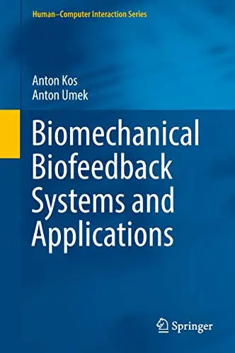 Cover of Biomechanical Biofeedback Systems and Applications