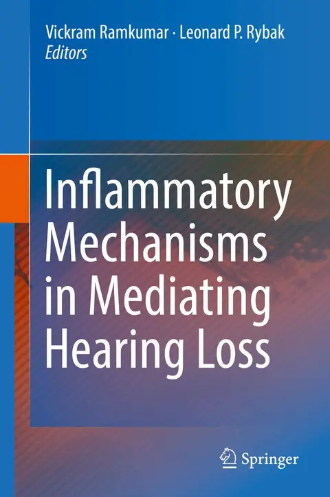 Cover of Inflammatory Mechanisms in Mediating Hearing Loss