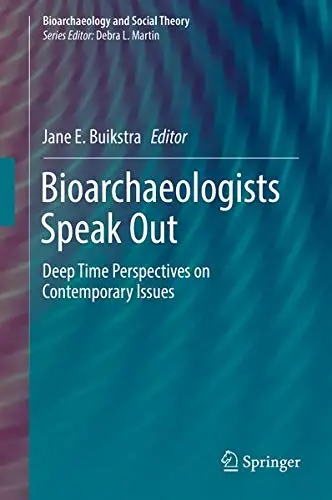 Cover of Bioarchaeologists Speak Out