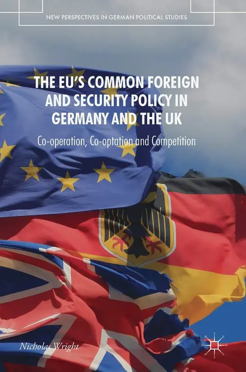 Cover of The EU's Common Foreign and Security Policy in Germany and the UK
