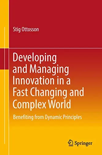 Cover of Developing and Managing Innovation in a Fast Changing and Complex World