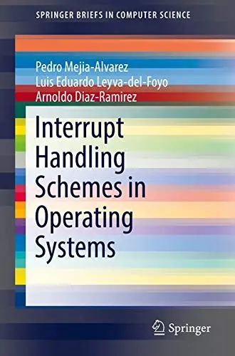 Cover of Interrupt Handling Schemes in Operating Systems