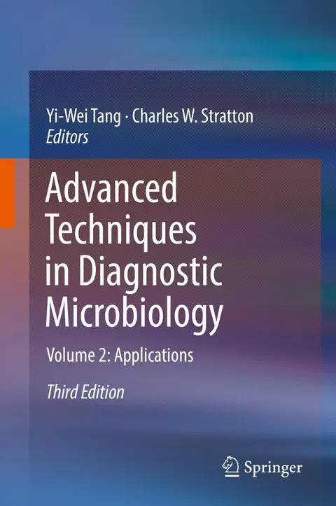 Cover of Advanced Techniques in Diagnostic Microbiology Applications Vol 2 3Ed