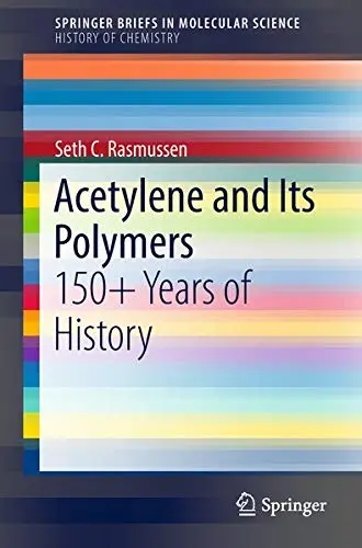 Cover of Acetylene and Its Polymers