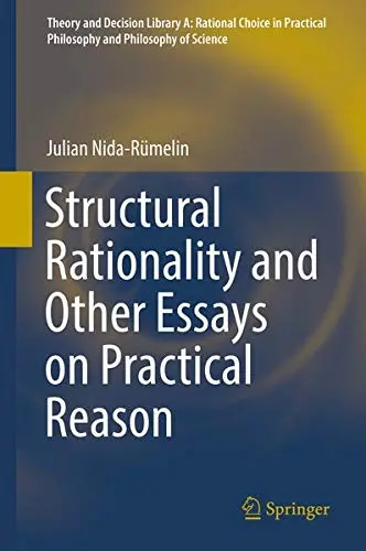 Cover of Structural Rationality and Other Essays on Practical Reason