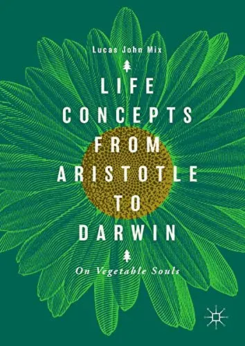 Cover of Life Concepts from Aristotle to Darwin