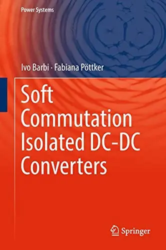 Cover of Soft Commutation Isolated DC-DC Converters