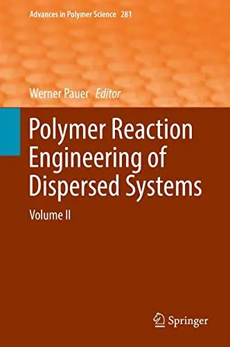 Cover of Polymer Reaction Engineering of Dispersed Systems