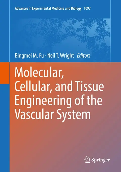Cover of Molecular, Cellular, and Tissue Engineering of the Vascular System