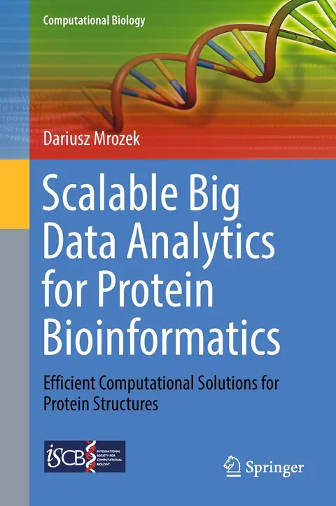 Cover of Scalable Big Data Analytics for Protein Bioinformatics