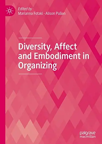 Cover of Diversity, Affect and Embodiment in Organizing