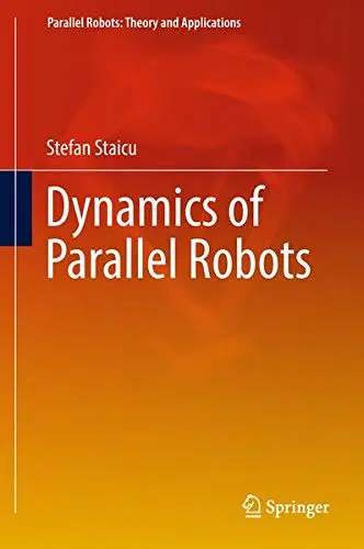 Cover of Dynamics of Parallel Robots
