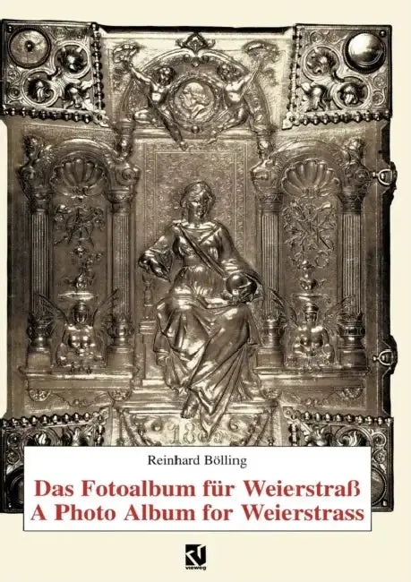 Cover of Das Fotoalbum Für Weierstraß / A Photo Album for Weierstrass