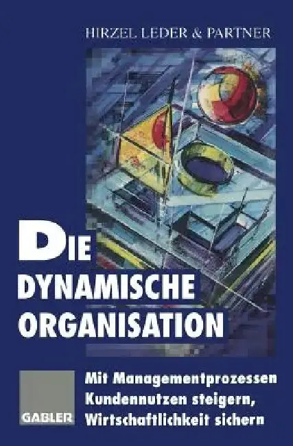 Cover of Die Dynamische Organisation