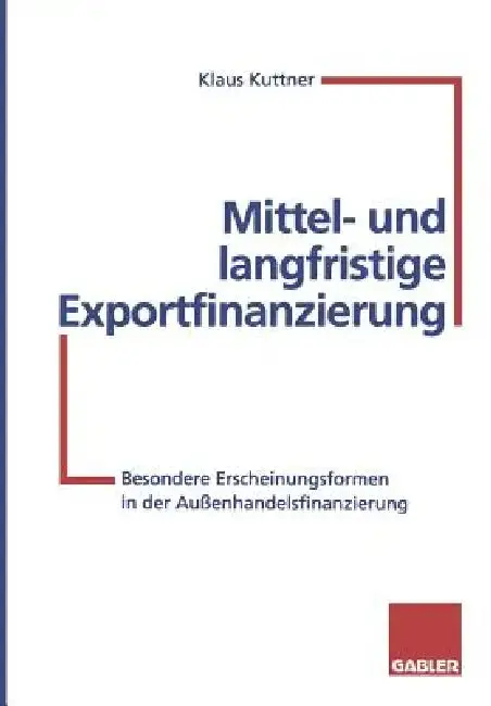 Cover of Mittel- Und Langfristige Exportfinanzierung