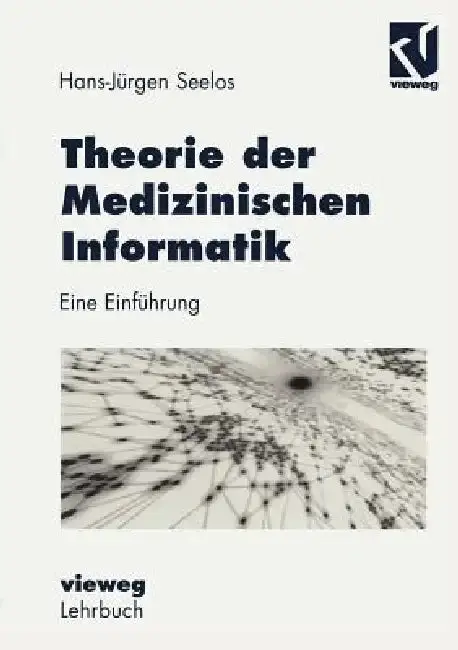 Cover of Theorie Der Medizinischen Informatik