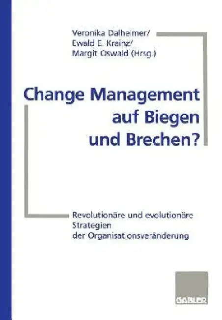 Cover of Change Management Auf Biegen Und Brechen?