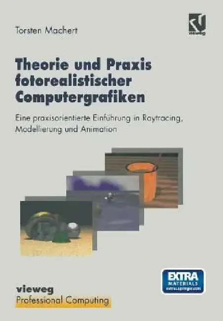 Cover of Theorie Und PRAXIS Fotorealistischer Computergrafiken