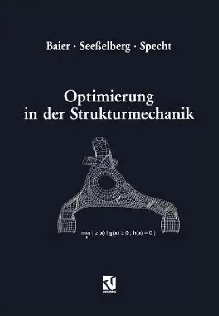 Cover of Optimierung in Der Strukturmechanik