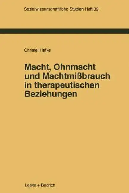 Cover of Macht, Ohnmacht Und Machtmißbrauch in Therapeutischen Beziehungen