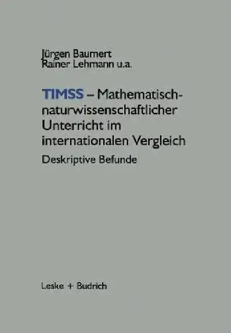 Cover of Timss -- Mathematisch-Naturwissenschaftlicher Unterricht Im Internationalen Vergleich