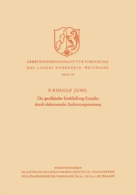 Cover of Die Geodätische Erschließung Kanadas Durch Elektronische Entfernungsmessung