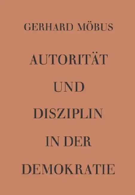 Cover of Autorität und Disziplin in der Demokratie
