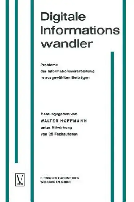 Cover of Digitale Informationswandler / Digital Information Processors / Dispositifs Traitant Des Informations Numériques