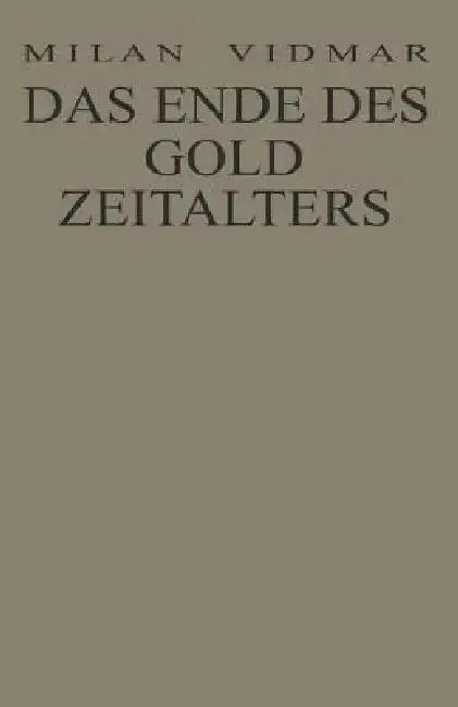 Cover of Das Ende Des Goldzeitalters