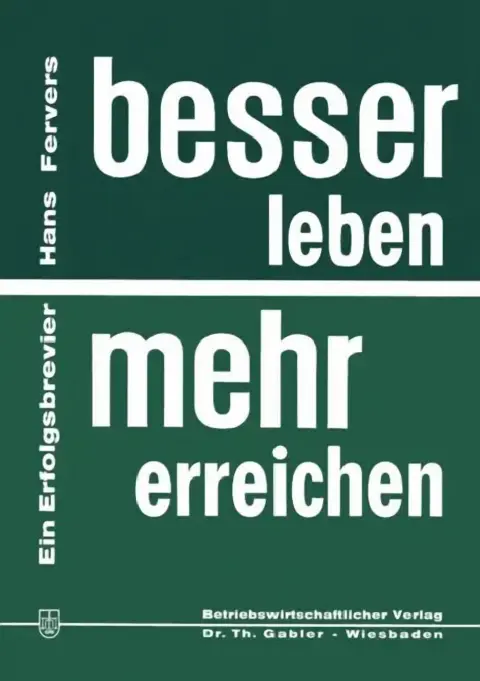 Cover of Besser Leben -- Mehr Erreichen