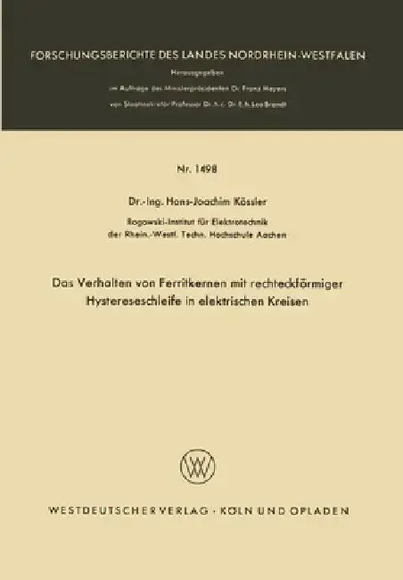 Cover of Das Verhalten von Ferritkernen mit rechteckförmiger Hystereseschleife in elektrischen Kreisen