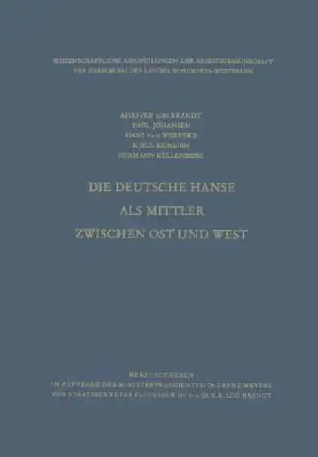 Cover of Die Deutsche Hanse ALS Mittler Zwischen Ost Und West
