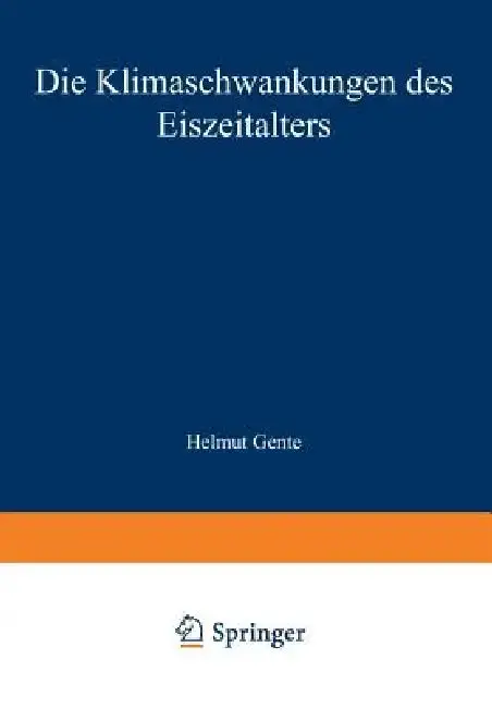 Cover of Die Klimaschwankungen Des Eiszeitalters