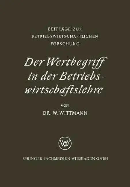 Cover of Der Wertbegriff in Der Betriebswirtschaftslehre