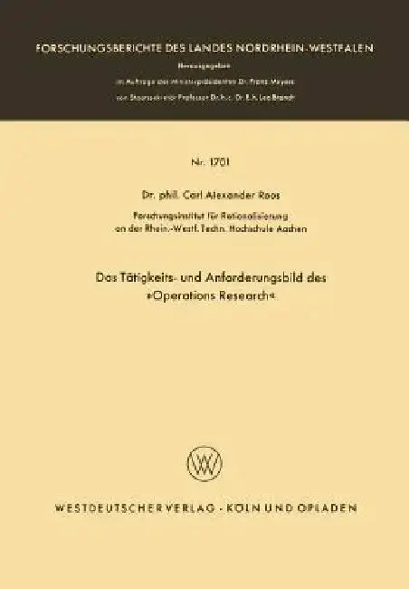 Cover of Das Tätigkeits- Und Anforderungsbild Des »Operations Research«