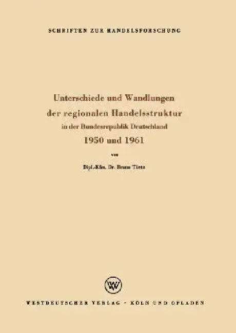 Cover of Unterschiede Und Wandlungen Der Regionalen Handelsstruktur