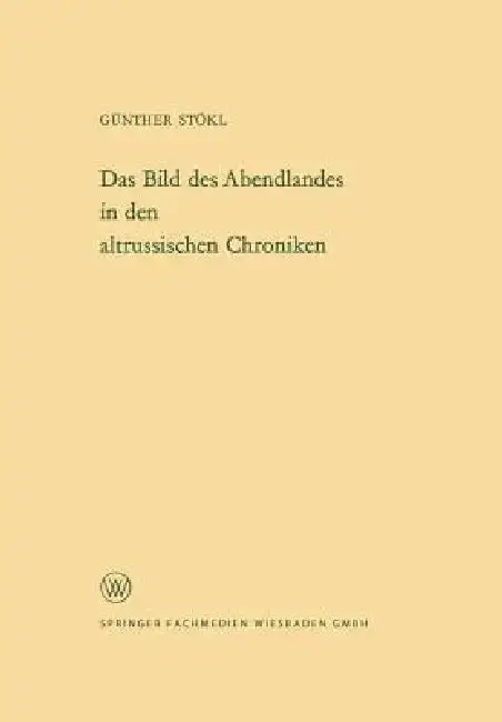Cover of Das Bild Des Abendlandes in Den Altrussischen Chroniken