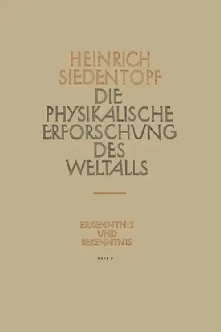 Cover of Die Physikalische Erforschung des Weltalls