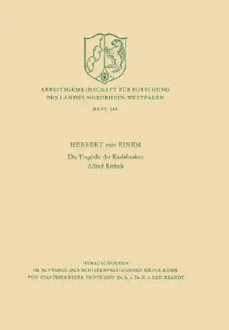 Cover of Die Tragödie Der Karlsfresken Alfred Rethels