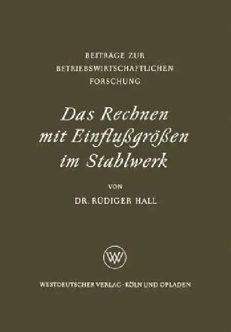Cover of Das Rechnen Mit Einflußgrößen Im Stahlwerk