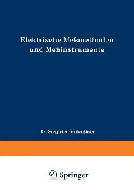 Cover of Elektrische Meßmethoden Und Meßinstrumente