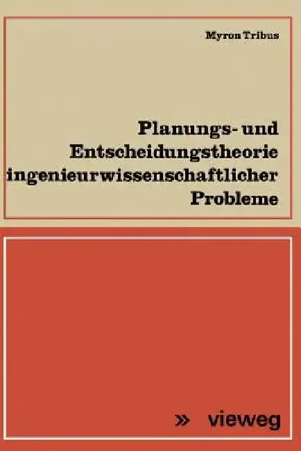 Cover of Planungs- Und Entscheidungstheorie Ingenieurwissenschaftlicher Probleme