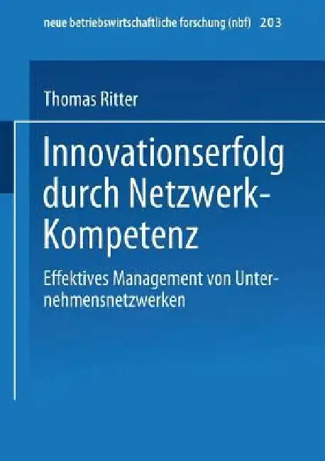 Cover of Innovationserfolg Durch Netzwerk-Kompetenz
