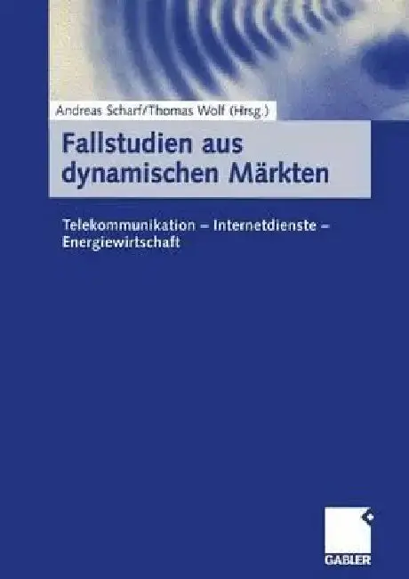 Cover of Fallstudien Aus Dynamischen Märkten