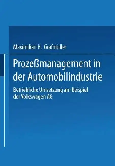 Cover of Prozeßmanagement in Der Automobilindustrie